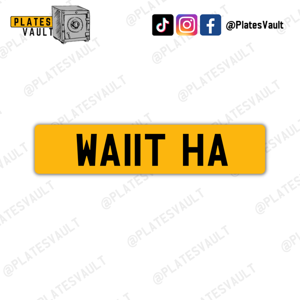 WAIIT HA